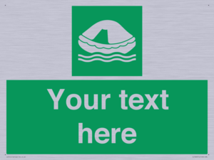 Custom sign safe condition Liferaft